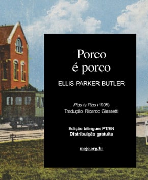 Porco é Porco – Ed. Bilíngue – Ellis Parker Butler
