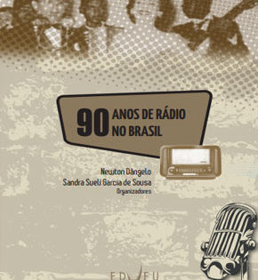 Capa de 90 Anos de Rádio no Brasil – Vários Autores
