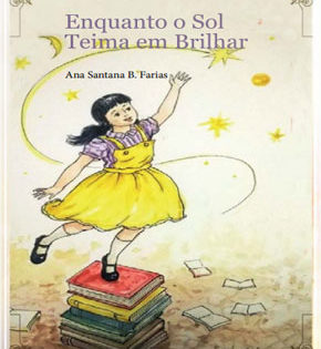 Capa de Enquanto o Sol Teima em Brilhar – Ana Farias