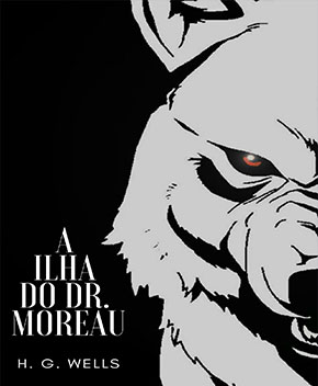 A Ilha do Dr. Moreau – H. G. Wells