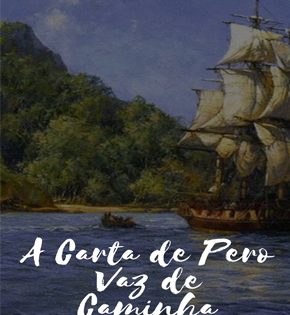 Capa de A Carta de Pero Vaz de Caminha