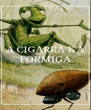 Capa do livro A Cigarra e a Formiga – Esopo