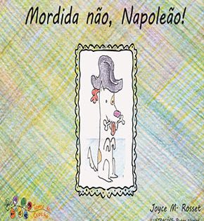 Capa de Mordida Não, Napoleão! – Joyce Rosset