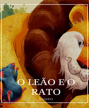 O Leão e o Rato – Esopo