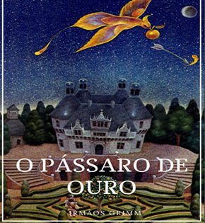 Capa de O Pássaro de Ouro – Irmãos Grimm