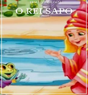 Capa de O Rei Sapo – Irmãos Grimm