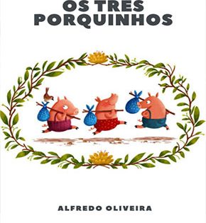 Capa de Os Três Porquinhos – Alfredo Oliveira