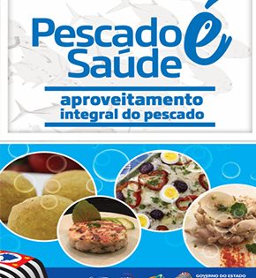 Capa de Pescado é Saúde – Aproveitamento do Pescado