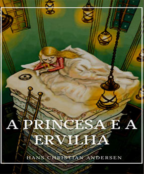 A Princesa e a Ervilha - Hans Andersen PDF Grátis | Baixe Livros