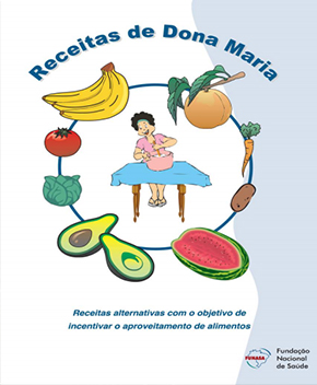 Receitas de Dona Maria – Aproveite os Alimentos