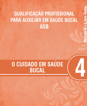 O Cuidado em Saúde Bucal – Vários Autores