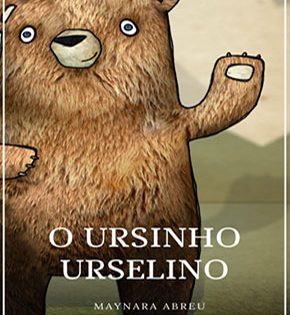 Capa de O Ursinho Urselino – Maynara Abreu