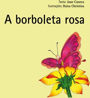 Capa de A Borboleta Rosa – Jane Caneca