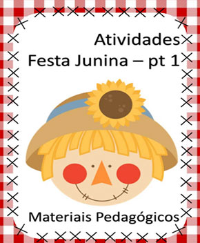 Pré-Escolar: Festa Junina – Caderno de Atividades