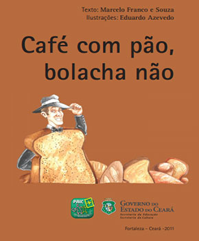 Capa do livro Café com Pão, Bolacha Não – Marcelo Franco