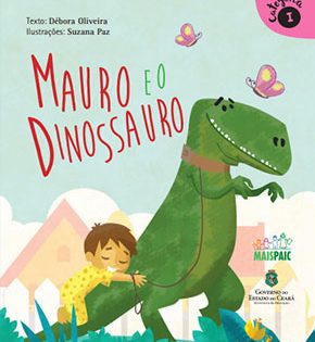Capa de Mauro e o Dinossauro – Débora Oliveira