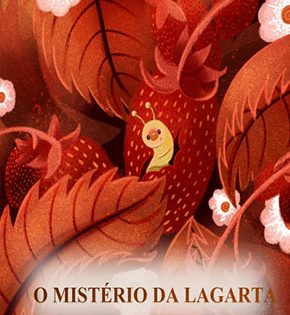 Capa de O Mistério da Lagarta – Maria Andrade