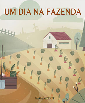 Capa do livro Um Dia na Fazenda – Maria Andrade