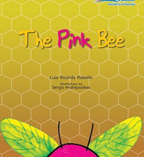 Capa de A Abelha Rosa (The Pink Bee) – Ricardo Rabello