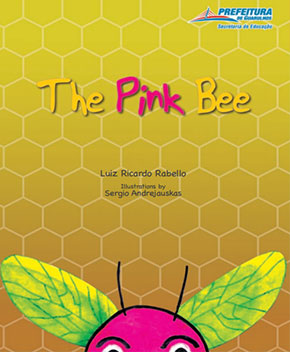 Capa do livro A Abelha Rosa (The Pink Bee) – Ricardo Rabello