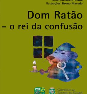 Capa de Dom Ratão – O Rei da Confusão