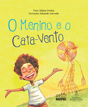 Capa do livro O Menino e o Cata-Vento – Leide Freitas