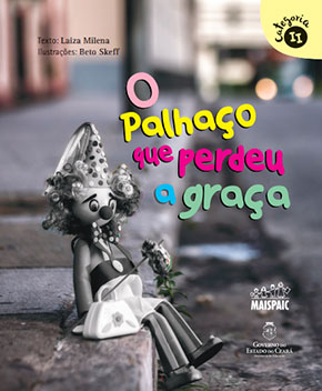 Capa do livro O Palhaço que Perdeu a Graça – Laiza Milena