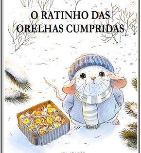Capa de O Ratinho das Orelhas Cumpridas – Ana Aragão