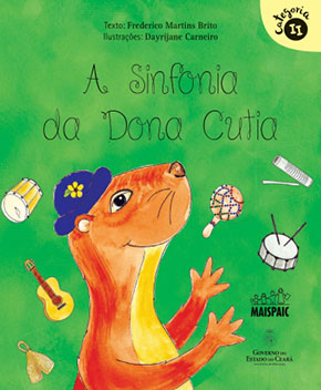 Capa do livro A Sinfonia da Dona Cutia – Frederico Brito