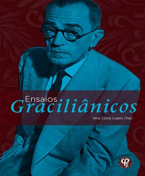 Capa do livro Ensaios Graciliânicos – Vera Lúcia Lopes Dias