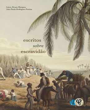 Escritos Sobre Escravidão – Vários Autores