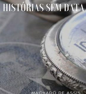 Capa de Histórias sem Data – Machado de Assis