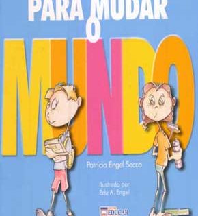 Capa de Para Mudar o Mundo – Patrícia Secco