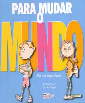 Capa do livro Para Mudar o Mundo – Patrícia Secco
