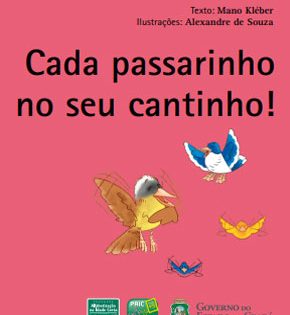 Capa de Cada Passarinho no Seu Cantinho!