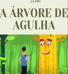 Capa de A Árvore de Agulha – J. R. King