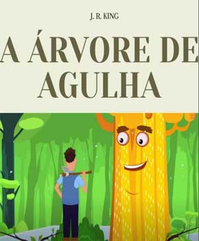 Capa do livro A Árvore de Agulha – J. R. King