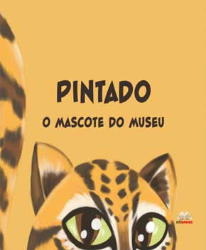 Capa do livro Pintado – O Mascote do Museu