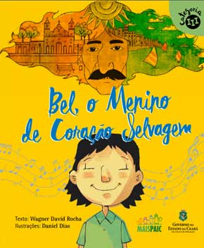 Capa do livro Bel, o Menino de Coração Selvagem –  Wagner Rocha