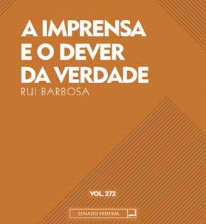 Capa de A Imprensa e o Dever da Verdade – Rui Barbosa