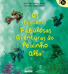Capa de As Pequenas Fabulosas Aventuras do Peixinho Alfa