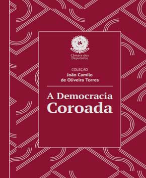A Democracia Coroada – João Camilo