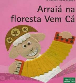 Capa de Arraiá na Floresta Vem Cá – Gelça Alencar