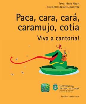 Capa do livro Paca, Cara, Cará, Caramujo, Cotia – Viva a Cantoria!