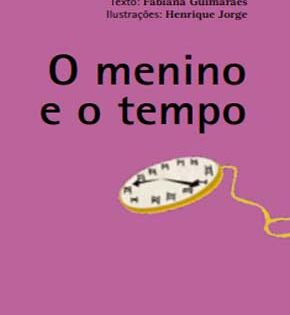 Capa de O Menino e o Tempo – Fabiana Guimarães