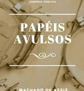 Capa de Papéis Avulsos – Machado de Assis