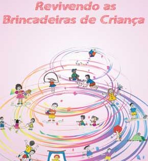 Capa de Revivendo as Brincadeiras de Criança – Vários Autores