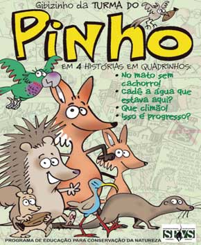 Turma do Pinho – Preservando a Natureza