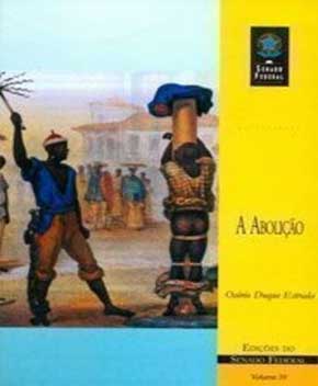 A Abolição – Osório Duque Estrada