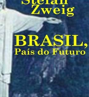 Capa de Brasil, País do Futuro – Stefan Zweig
